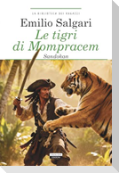 Le tigri di Mompracem. Sandokan. Ediz. integrale