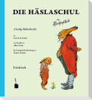 Die Häslaschul. Die Häschenschule -- Fränkisch