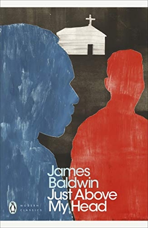 Baldwin, James. Just Above My Head. Penguin, 1994.
