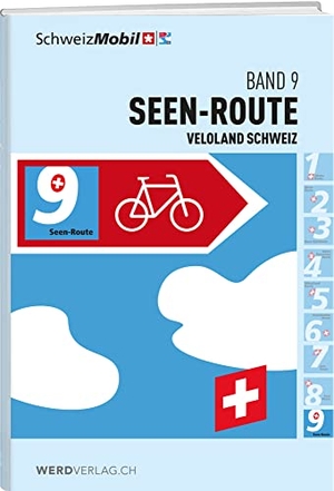 Schweizmobil. Veloland Schweiz Band 9 - Seen-Route. Weber Verlag, 2021.