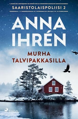 Ihrén, Anna. Murha talvipakkasilla. SAGA Egmont, 2025.