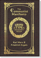 Large Print - The Communist Manifesto - Grand Type Collector's Edition - Matte Hardcover with Dust Jacket