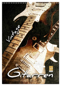 Vintage Gitarren (Wandkalender 2025 DIN A3 hoch), CALVENDO Monatskalender