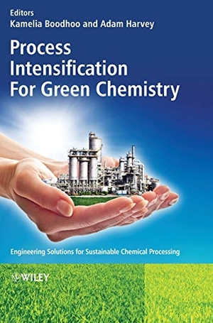 Boodhoo / Harvey. Process Intensification Green Chemistry. John Wiley & Sons, 2013.