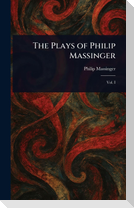 The Plays of Philip Massinger