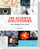 100 Science Discoveries That Changed the World