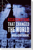Assassinations That Changed The World