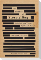 The Politics of Storytelling