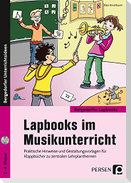 Lapbooks im Musikunterricht - 1.-4. Klasse