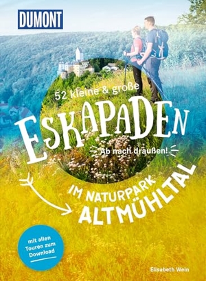 Wein, Elisabeth. 52 kleine & große Eskapaden im Naturpark Altmühltal - Ab nach draußen!. Dumont Reise Vlg GmbH + C, 2023.