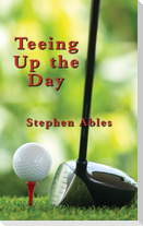 Teeing Up the Day