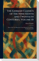 The German Classics of the Nineteenth and Twentieth Centuries, Volume 10