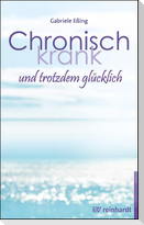 Chronisch krank und trotzdem glücklich