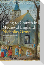 Going to Church in Medieval England