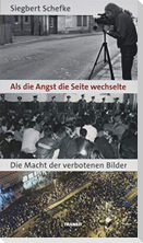 Als die Angst die Seite wechselte