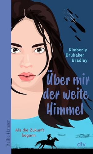 Brubaker Bradley, Kimberly. Über mir der weite Himmel - Als die Zukunft begann | Nach dem Erfolgsroman ¿Gras unter meinen Füßen¿ - Adas bewegende Suche nach Freiheit und einem echten Zuhause geht weiter. dtv Verlagsgesellschaft, 2026.