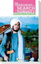 Terrorist in Search of Humanity