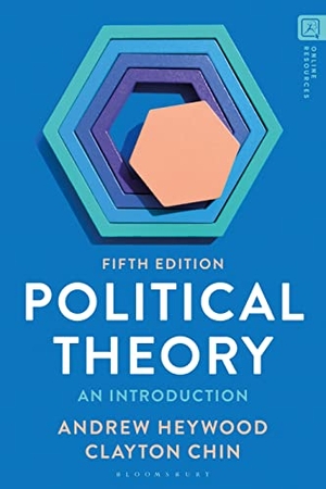 Heywood, Andrew / Clayton Chin. Political Theory - An Introduction. Bloomsbury Publishing PLC, 2023.