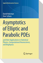 Asymptotics of Elliptic and Parabolic PDEs