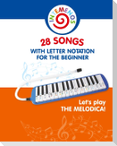Let's Play the Melodica! 28 Songs with Letter Notation for the Beginner