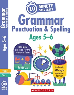 Moorcroft, Christine. Grammar, Punctuation and Spelling - Ages 5-6. Scholastic, 2018.