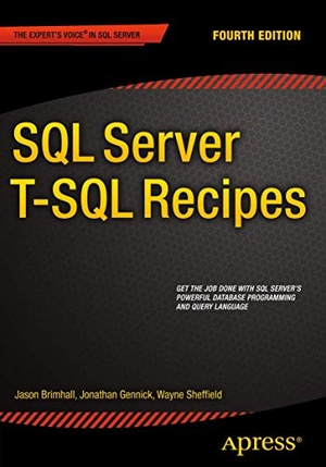 Dye, David / Brimhall, Jason et al. SQL Server T-SQL Recipes. Apress, 2015.