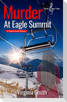 Murder at Eagle Summit