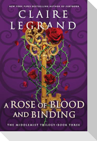 A Rose of Blood and Binding