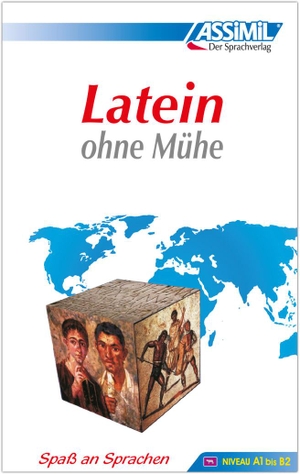 ASSiMiL Selbstlernkurs für Deutsche. Assimil Latein ohne Mühe - Lehrbuch (Niveau A1 - B2) mit 640 Seiten, 101 Lektionen, Übungen + Lösungen und Lieder. Assimil-Verlag GmbH, 2013.