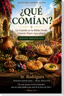 Qué Comían?