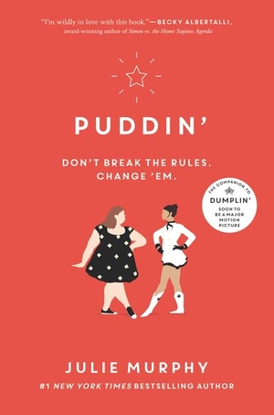 Murphy, Julie. Puddin'. Thomas Nelson, 2018.