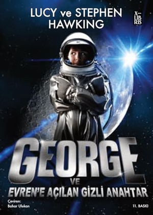 Hawking, Lucy. George ve Evrene Acilan Gizli Anahtar. Xlibris, 2024.