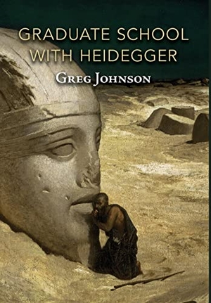 Johnson, Greg. Graduate School with Heidegger. Counter-Currents Publishing, 2020.