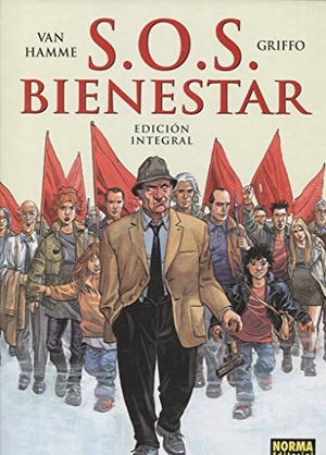 Hamme, Jean Van / Griffo. S.O.S Bienestar. Norma Editorial, S.A., 2018.