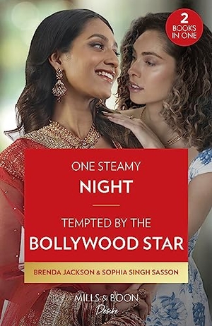 Jackson, Brenda / Sophia Singh Sasson. One Steamy Night / Tempted By The Bollywood Star - One Steamy Night (The Westmoreland Legacy) / Tempted by the Bollywood Star. HarperCollins, 2023.