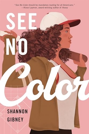 Gibney, Shannon. See No Color. Candlewick Press (MA), 2020.