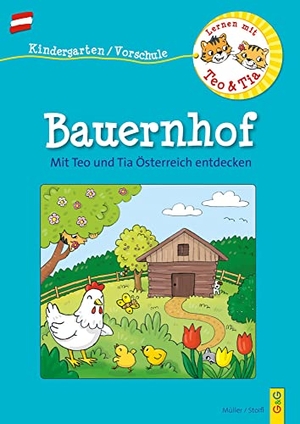 Müller, Verena / Erika Stoifl. Österreich entdecken mit Teo und Tia - Bauernhof - Frühling, Sommer, Herbst und Winter. G&G Verlagsges., 2022.