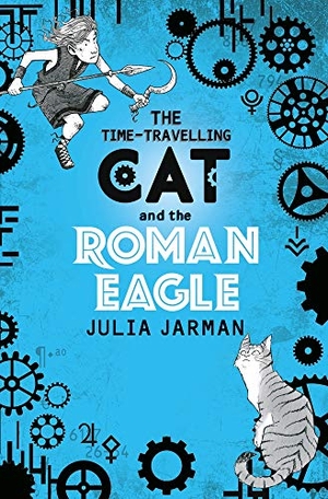 Jarman, Julia. The Time-Travelling Cat and the Roman Eagle. Andersen Press Ltd, 2018.
