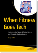 When Fitness Goes Tech