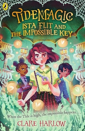 Harlow, Clare. Tidemagic: Ista Flit and the Impossible Key. Penguin Random House Children's UK, 2025.
