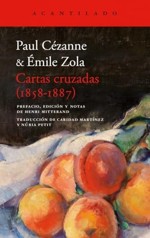 Zola, Emile. Cartas Cruzadas (1858-1887). El Acantilado, 2025.