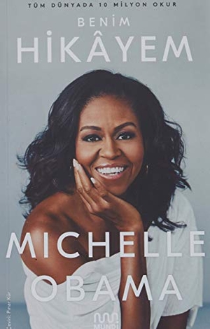 Obama, Michelle. Benim Hikayem. Mundi, 2021.