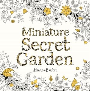 Basford, Johanna. Miniature Secret Garden. Orion Publishing Co, 2020.