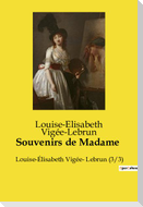 Souvenirs de Madame