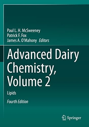 McSweeney, Paul L. H. / James A. O'Mahony et al (Hrsg.). Advanced Dairy Chemistry, Volume 2 - Lipids. Springer International Publishing, 2021.