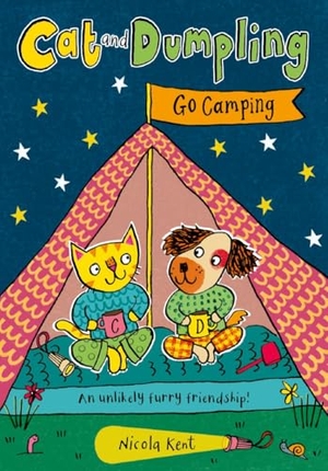 Kent, Nicola. Cat and Dumpling: Go Camping - An unlikely furry friendship!. Oxford Children's Books, 2026.