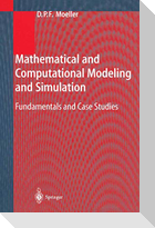 Mathematical and Computational Modeling and Simulation