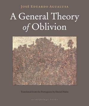 Agualusa, Jose Eduardo. A General Theory of Oblivion. New York Review of Books, 2015.