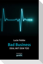 Bad Business. Deal mit dem Tod