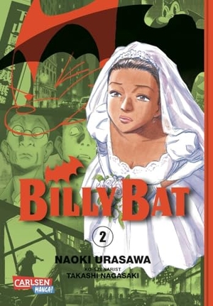 Urasawa, Naoki / Takashi Nagasaki. Billy Bat 02. Carlsen Verlag GmbH, 2013.